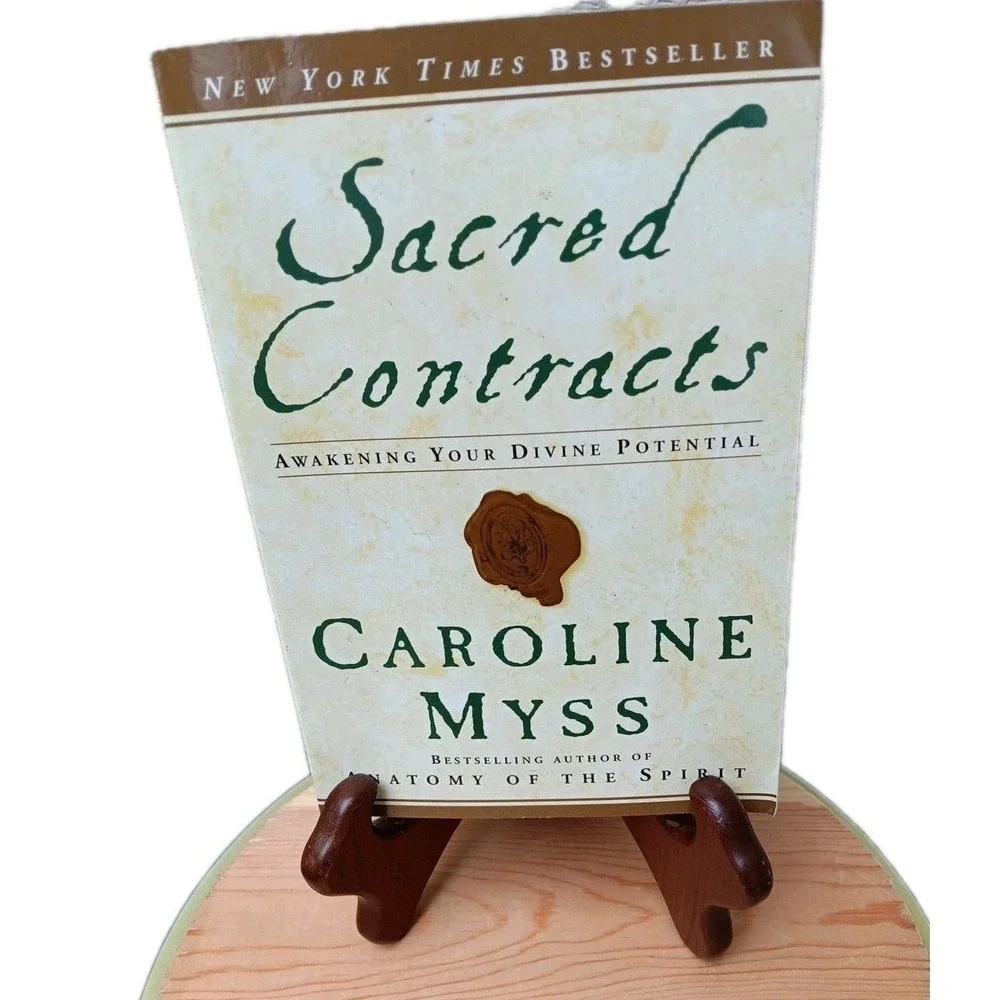 Unlocking Your Sacred Contracts: A‎ Guide by Caroline Myss - Softcover Edition